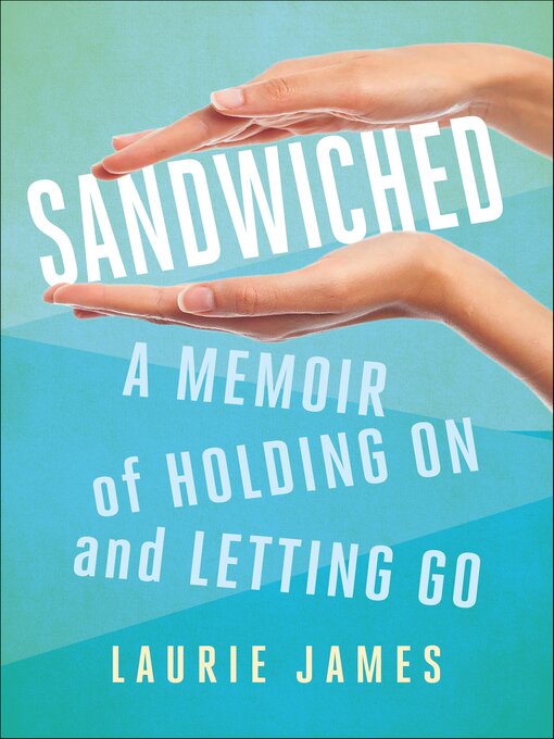 Title details for Sandwiched by Laurie James - Available